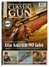 Vom Wesen der Dinge FINE GUN. Text: Roland Korioth. 74 Classic Gun