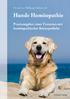Dr. med. vet. Wolfgang Daubenmerkl. Hunde Homöopathie. Praxisratgeber eines Tierarztes mit homöopathischer Reiseapotheke.