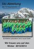 Ski-Abteilung. des TV Krauchenwies e.v. Die Skilehrer präsentieren sich in neuem Outﬁt! Anerkannte Skischule des Schwäbischen Turnerbundes