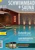 Das Magazin von. Schwimmbad REPORT. Fit in den Frühling: die optimale Frühjahrspflege. Der Schwimmbad Report wird 40!