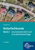Notarfachkunde. Grundstücksrecht und Grundstücksverträge. Dr. Lange-Parpart. 2. Auflage