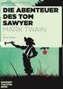 Materialmappe Die Abenteuer des Tom Sawyer Konzert Theater Bern 2016