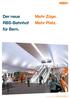 Der neue RBS-Bahnhof. Mehr Züge. Mehr Platz. für Bern. Regionalverkehr Bern-Solothurn Mehr Informationen unter  &