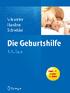 1 C. Die Geburtshilfe. Henning Schneider Peter-Wolf Husslein Karl Theo Maria Schneider (Hrsg.) 4. Auflage Kartonierte Sonderausgabe 2014