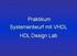 Praktikum Systementwurf mit VHDL HDL Design Lab