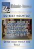 Pfarrblatt der Pfarre St. Willibald Ausgabe 28 Juni-Juli 2015 DU BIST WICHTIG! Foto: R. Stemmer OHNE DICH FEHLT EIN TEIL!