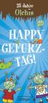 25 Jahre Happy Gefurz- tag!
