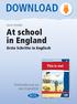 DOWNLOAD. At school in England. Erste Schritte in Englisch. Anne Scheller. Downloadauszug aus dem Originaltitel: Klasse 3 4