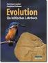 1 Evolutionsbiologie: Geschichte und Fundament... 1