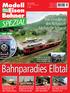 Bahnparadies Elbtal SPEZIAL. Modell Eisen Bahner. Von Dresden in den Naturpark Sächsische Schweiz. inkl. DVD 10,-