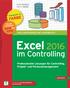 Excel im Controlling. Professionelle Lösungen für Controlling, Projekt- und Personalmanagement. Komplett in FARBE