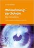 Grundlagen der Allgemeinen Psychologie: Wahrnehmungspsychologie. Herbstsemester (aktualisiert) Prof. Dr. Adrian Schwaninger.