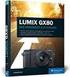 Inhaltsverzeichnis. 1 Die Lumix GX80 im Überblick Die Kontrolle übernehmen mit den AE-Modi Die Automatiken richtig nutzen...