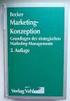 Marketing-Konzeption. Grundlagen des strategischen Marketing-Managements. Prof. Dr. Jochen Becker. Verlag Franz Vahlen München.