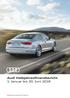 Audi Halbjahresfinanzbericht 1. Januar bis 30. Juni Audi Vorsprung durch Technik