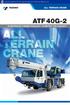 View thousands of Crane Specifications on FreeCraneSpecs.com ALL TERRAIN CRANE ATF 40G-2 40 METRISCHE TONNEN TRAGLAST / 40 METRIC TON CAPACITY