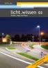 «Grundsätzliches und Normen für Strassenbeleuchtungen & Beispiel einer volldynamischen LED-Strassenbeleuchtung»