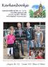 Herzlichen Dank an Familie Hanssen in Moorhusen für die Einladung zur Landandacht am Johannistag 24. Juni. Ausgabe Nr. 252 Sommer 2013 Ferien & Urlaub