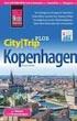 KOPENHAGEN. Kopenhagen ... KOPENHAGEN mit Malmö und Öresund. City Trip. City Trip. City Trip! KOPENHAGEN.