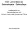 EDV Lehrerdatei (2) Dateneingabe - Datenpflege. Ausgearbeitet von Reinhard Bernhart, KR Wilhelm-Niedermayer-Volksschule Tittling