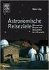 Volker Witt. Astronomische Reiseziele für unterwegs. Sternwarten, Museen und Schauplätze der Astronomie