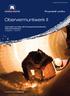 Obervermuntwerk II. Information zum Bau des Pumpspeicherkraftwerks. Obervermuntwerk II. Ausgabe 5 / Juli ein Unternehmen von