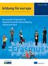 bildung für europa Das neue EU-Programm für allgemeine und berufliche Bildung, Jugend und Sport Februar 2014 Nº 20