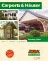 Carports & Häuser. Katalog Bitte gut aufbewahren! Carports Gartenhäuser Terrassendächer. Schutzgebühr 1,50