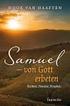 1. Samuel 1. Hanna erbittet von Gott ein Kind und wird erhört