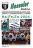 Nachrichten- und Mitteilungsblatt des Stadtteils Hassel Ausgabe 115 Donnerstag, 2. März Jahrgang. Ha-Fa-Zu 2006