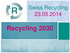Recycling / 6. Konsumententagung MGB