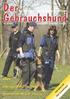 Hunde verstehen! Der Gebrauchshund besuchte ein Unterordnungs- und Schutzdienstseminar mit Michaela und Horst Knoche.