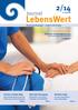 LebensWert 2/14. Journal. Psychoonkologie Leben mit Krebs. SCHWERPUNKTTHEMA: Deutscher Krebskongress 2014 Psychoonkologie stark vertreten ab Seite 10