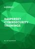 KASPERSKY CYBERSECURITY TRAININGS