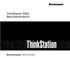 ThinkStation P900 Benutzerhandbuch. Maschinentypen: 30A4 und 30A5