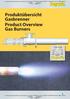 Produktübersicht Gasbrenner Product Overview Gas Burners