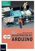 Arduino für Fortgeschrittene. Arduino 1.0. Behandelt. Arduino Kochbuch. Michael Magolis O REILLY. Übersetzung von Peter Klicman
