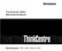 ThinkCentre M93z Benutzerhandbuch. Maschinentypen: 10AC, 10AD, 10AE und 10AF