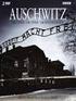 Vernichtungslager Auschwitz - Opfer - Täter - Hintergründe