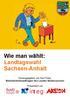 Wie man wählt: Landtagswahl Sachsen-Anhalt. Herausgegeben von Karl Finke, Behindertenbeauftragter des Landes Niedersachsen. Präsentiert von.