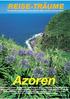 REISE-TRÄUME. Zum Sammeln und Kennenlernen: die schönsten Plätze der Welt in herrlichen Bildern. Azoren