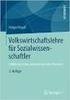 Volkswirtschaftslehre für Sozialwissenschaftler