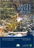 UNSER WILDER WALD. Informationsblatt Nationalpark Bayerischer Wald Nr. 24 Mit Führungsprogramm Winter 2008/09