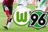 Hannover 96 VfL Wolfsburg