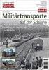 Militärtransporte. auf der Schiene. Band 3. NVA der DDR Sowjetische Streitkräfte in der DDR. EJ-Exklusiv 1/2013. Harald Grafe