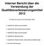 Interner Bericht über die Verwendung der Qualitätsverbesserungsmittel 2012