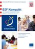 ESF Kompakt. Hessisches Ministerium für Soziales und Integration. Der Europäische Sozialfonds in Hessen. Ausgabe Nr. 19 / Dezember 2014 / Januar 2015