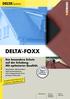 DELTA -FOXX. Der besondere Schutz auf der Schalung. Mit optimierter Qualität. PREMIUM-QUALITÄT