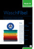 WaschFibel 01/2017 D. Produktinformationen und Anwendungshinweise für beste Ergebnisse mit dem Alvito WaschSystem