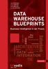 Datenbank DATA WAREHOUSE BLUEPRINTS ARCHITEKTUR DATA DWH DATA VAULT. Business Intelligence in der Praxis. Big Data. Dimensional ANALYTICS